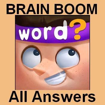 BrainBoom Answers All Levels [2000+ Riddles] » .